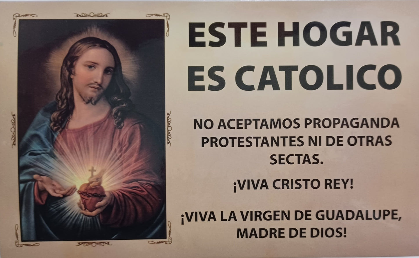 Este Hogar Es Catolico Sagrado Corazon