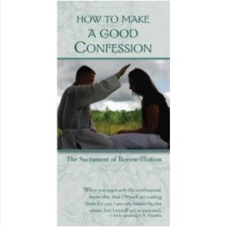 How to Make a Good Confession/The Sacrament of Reconciliation