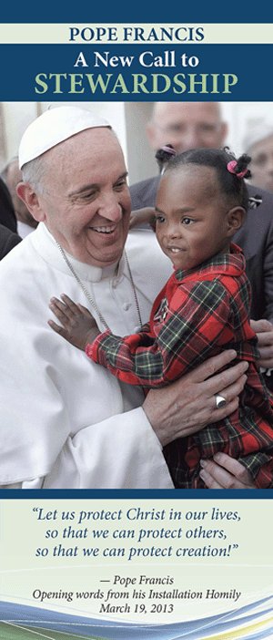Pope Francis: A Call to Stewardship Pamphlet