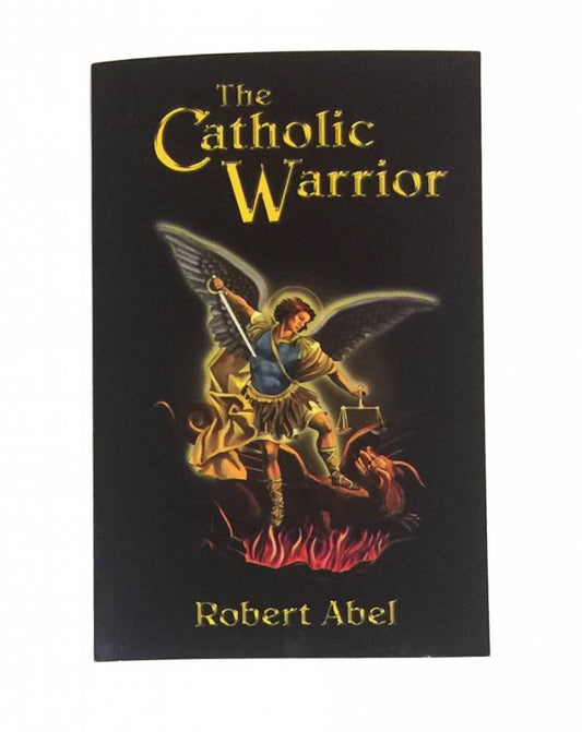 The Catholic Warrior